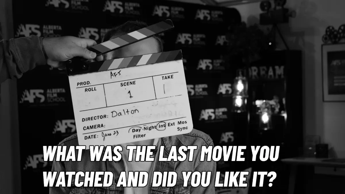Last Movie You Watched
